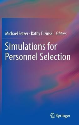 Simulations for Personnel Selection(English, Hardcover, unknown)