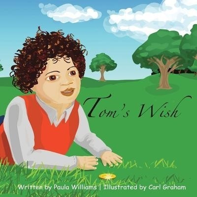 Tom's Wish(English, Paperback, Williams Paula)