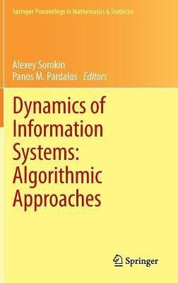Dynamics of Information Systems: Algorithmic Approaches(English, Hardcover, unknown)
