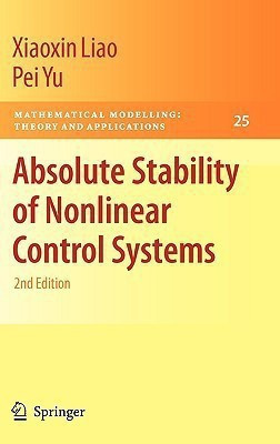 Absolute Stability of Nonlinear Control Systems(English, Hardcover, Liao Xiaoxin)