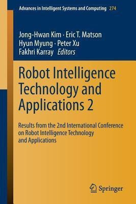 Robot Intelligence Technology and Applications 2(English, Paperback, unknown)