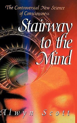 Stairway to the Mind(English, Hardcover, Scott Alwyn)