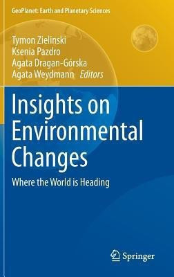 Insights on Environmental Changes(English, Hardcover, unknown)