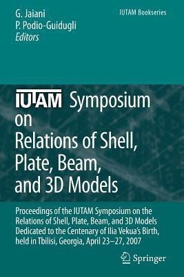 IUTAM Symposium on Relations of Shell, Plate, Beam and 3D Models(English, Paperback, unknown)