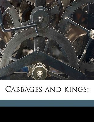 Cabbages and Kings;(English, Paperback, unknown)