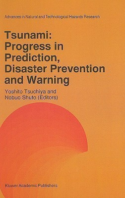Tsunami: Progress in Prediction, Disaster Prevention and Warning(English, Hardcover, unknown)