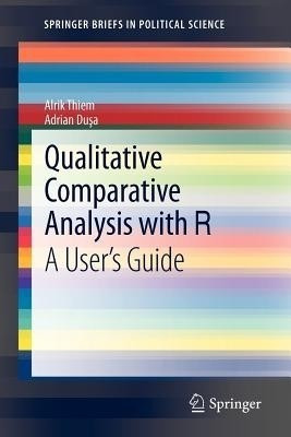 Qualitative Comparative Analysis with R(English, Paperback, Thiem Alrik)