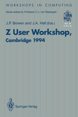 Z User Workshop, Cambridge 1994(English, Paperback, unknown)