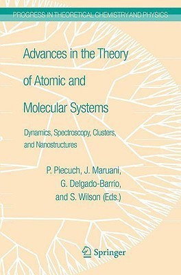 Advances in the Theory of Atomic and Molecular Systems(English, Hardcover, unknown)