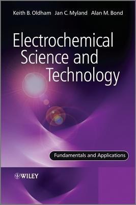 Electrochemical Science and Technology(English, Hardcover, Oldham Keith)