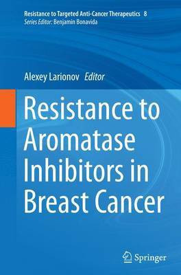 Resistance to Aromatase Inhibitors in Breast Cancer(English, Paperback, unknown)