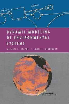 Dynamic Modeling of Environmental Systems(English, Paperback, Deaton Michael L.)