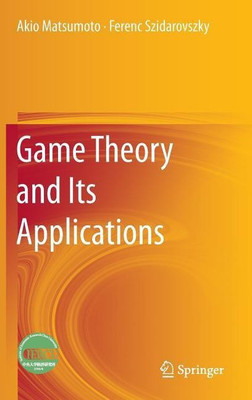 Game Theory and Its Applications(English, Hardcover, Matsumoto Akio)