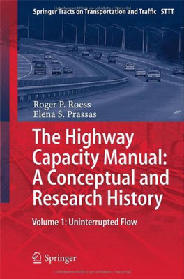 The Highway Capacity Manual: A Conceptual and Research History(English, Hardcover, Roess Roger . P)