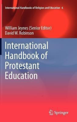 International Handbook of Protestant Education(English, Hardcover, unknown)