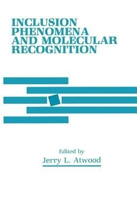 Inclusion Phenomena and Molecular Recognition(English, Paperback, unknown)