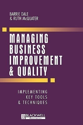 Managing Business Improvement and Quality(English, Hardcover, Dale Barrie G.)