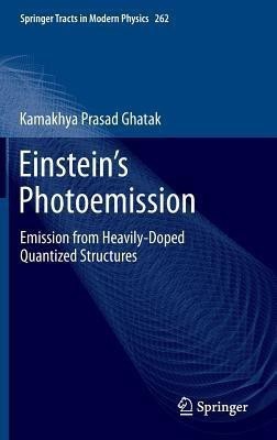 Einstein's Photoemission(English, Hardcover, Ghatak Kamakhya Prasad)