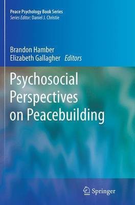 Psychosocial Perspectives on Peacebuilding(English, Paperback, unknown)