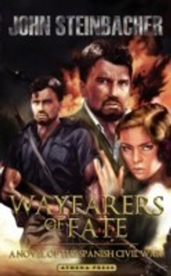 Wayfarers of Fate(English, Paperback, Steinbacher John)