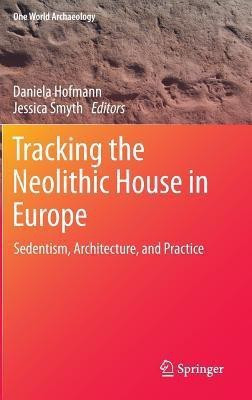 Tracking the Neolithic House in Europe(English, Hardcover, unknown)