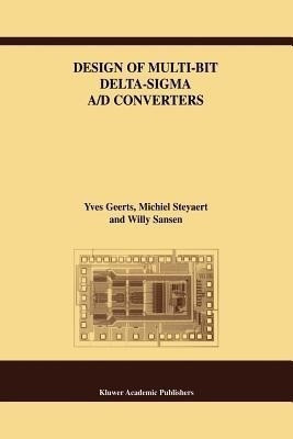 Design of Multi-Bit Delta-Sigma A/D Converters(English, Paperback, Geerts Yves)