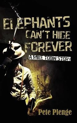 Elephants Can't Hide Forever(English, Paperback, Plenge Pete)