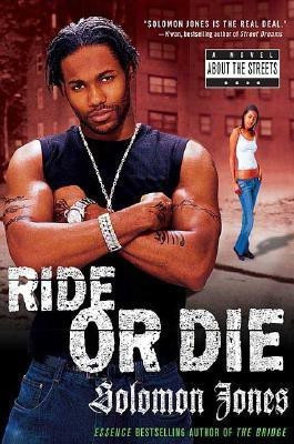 Ride Or Die(English, Paperback, Jones Solomon)