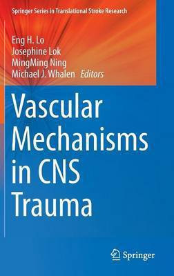 Vascular Mechanisms in CNS Trauma(English, Hardcover, unknown)