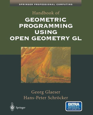 Handbook of Geometric Programming Using Open Geometry GL(English, Paperback, Glaeser Georg)