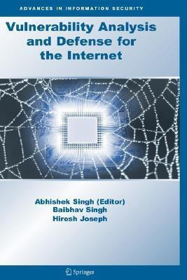 Vulnerability Analysis and Defense for the Internet(English, Hardcover, unknown)