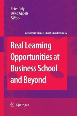 Real Learning Opportunities at Business School and Beyond(English, Paperback, unknown)