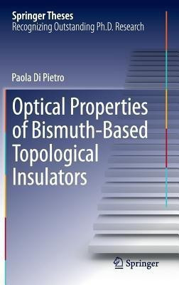 Optical Properties of Bismuth-Based Topological Insulators(English, Hardcover, Di Pietro Paola)