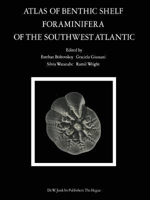 Atlas of Benthic Shelf Foraminifera of the Southwest Atlantic(English, Paperback, unknown)