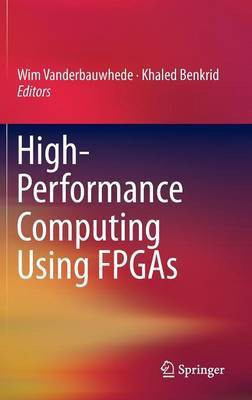 High-Performance Computing Using FPGAs(English, Hardcover, unknown)
