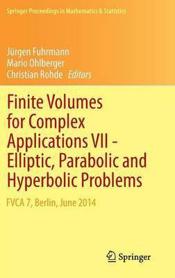 Finite Volumes for Complex Applications VII-Elliptic, Parabolic and Hyperbolic Problems(English, Hardcover, unknown)