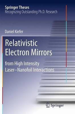 Relativistic Electron Mirrors(English, Paperback, Kiefer Daniel)