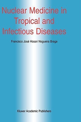 Nuclear Medicine in Tropical and Infectious Diseases(English, Hardcover, unknown)
