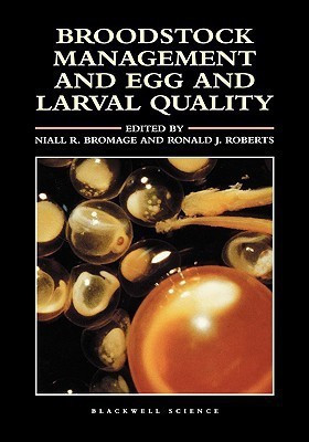 Broodstock Management and Egg and Larval Quality(English, Hardcover, unknown)
