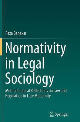 Normativity in Legal Sociology(English, Paperback, Banakar Reza)