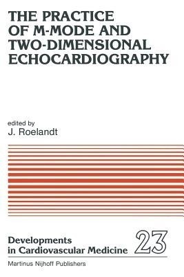 The Practice of M-Mode and Two-Dimensional Echocardiography(English, Paperback, unknown)