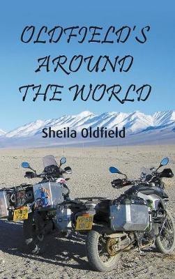 Oldfield's Around the World(English, Hardcover, Oldfield Sheila)