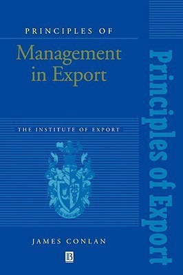 Principles of Management in Export(English, Paperback, Conlan James)