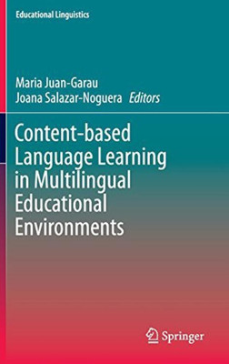 Content-based Language Learning in Multilingual Educational Environments(English, Hardcover, unknown)