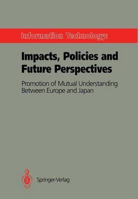 Information Technology: Impacts, Policies and Future Perspectives(English, Paperback, unknown)