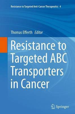 Resistance to Targeted ABC Transporters in Cancer(English, Paperback, unknown)