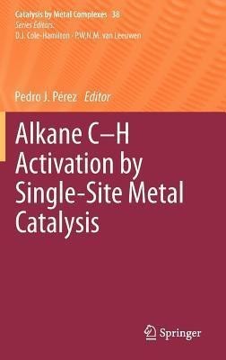 Alkane C-H Activation by Single-Site Metal Catalysis(English, Hardcover, unknown)