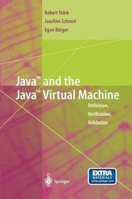 Java and the Java Virtual Machine(English, Paperback, Stark Robert F.)