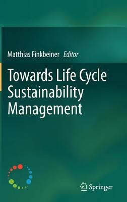 Towards Life Cycle Sustainability Management(English, Hardcover, unknown)