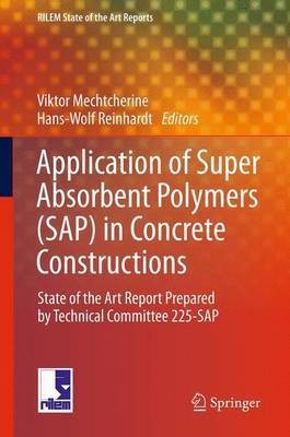 Application of Super Absorbent Polymers (SAP) in Concrete Construction(English, Paperback, unknown)